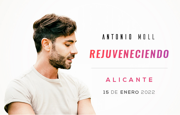 ANTONIO-MOLL-TOUR-REJUVENECIENDO-ALICANTE-web